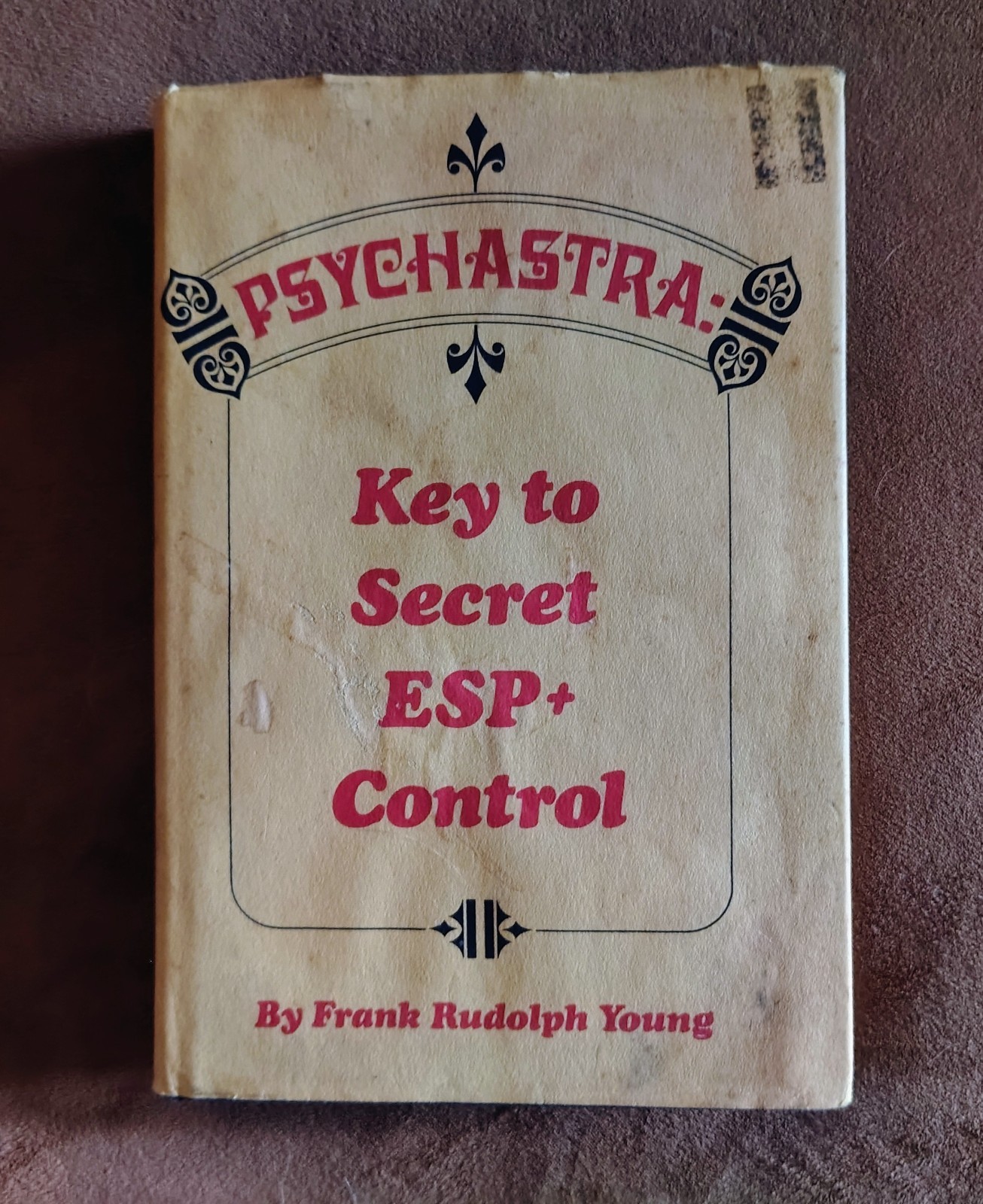 Young PSYCHASTRA: Key to Secret ESP+ Control hb/dj 1st/1st 231 Pages XLNT COND!!