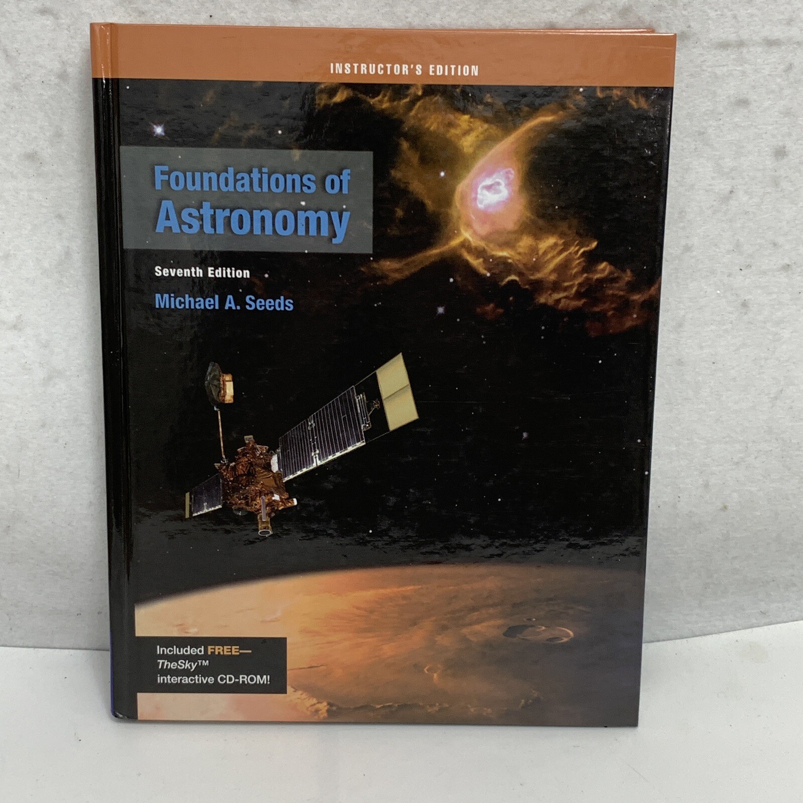 Foundations of Astronomy Instructor ‘s Edition – Hardcover by Seeds /Thomson