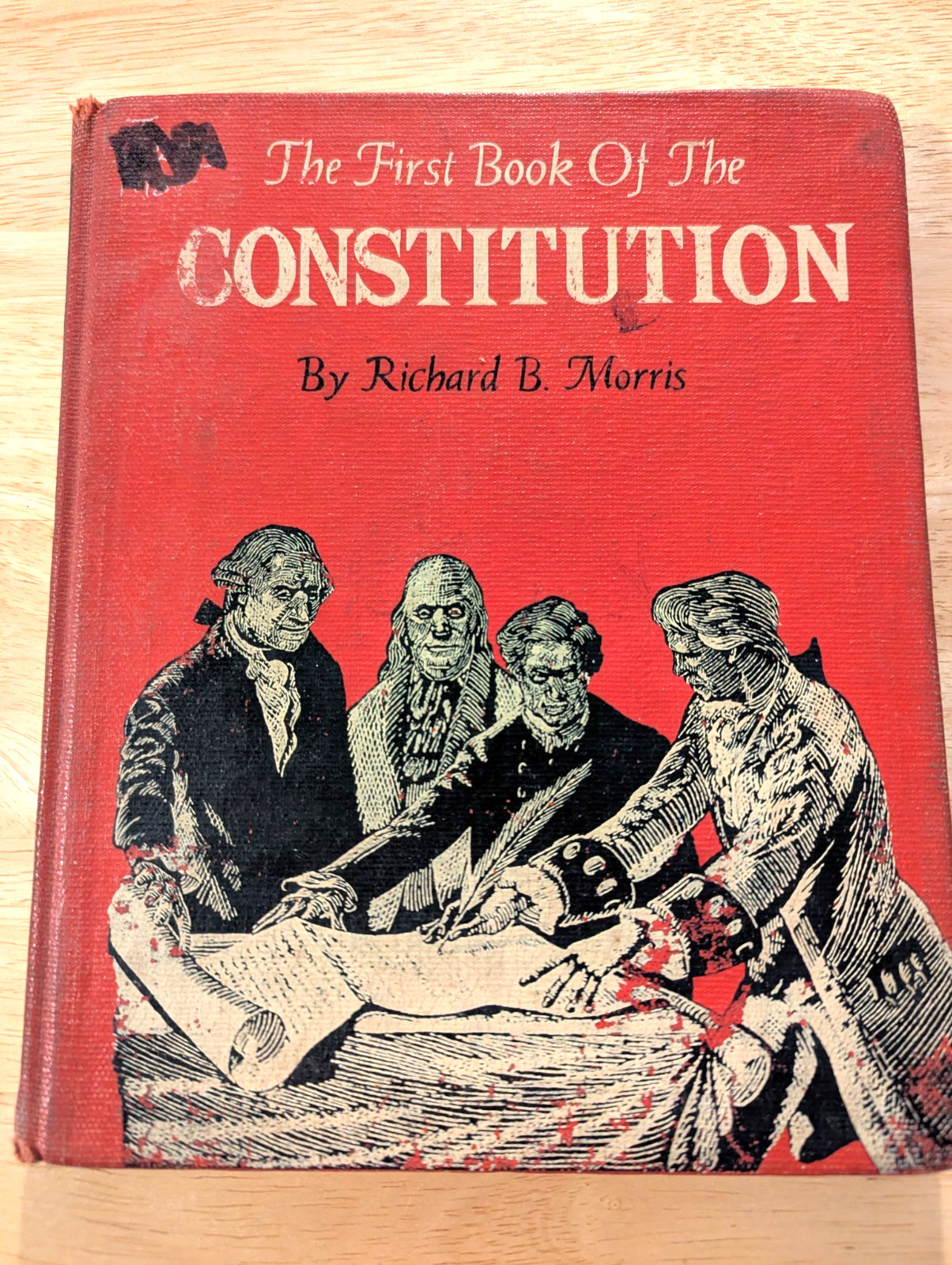 The First Book of the Constitution/ Morris/ 1958 2nd Printing