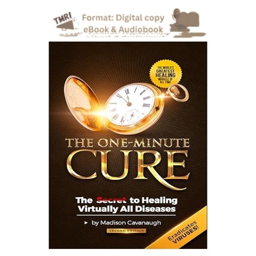 The One+Minute Cure: The Secret to Healin, Madison Cavanaugh 2026