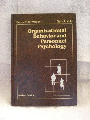 ORGANIZATIONAL BEHAVIOR AND PERSONNEL PSYCHOLOGY (THE By Kenneth N. Wexley *VG+*
