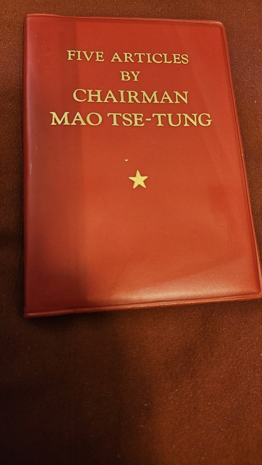 FIVE ARTICLES BY CHAIRMAN MAO TSE-TUNG, Rare Book, Pub. 1968, Mint Condition.