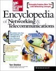McGraw-Hill’s Encyclopedia of Networking and Telecommunication