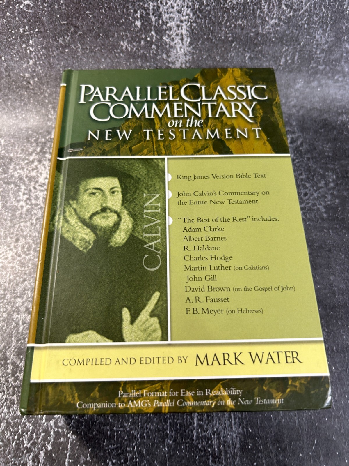 Parallel Classic Commentary on the New Testament by Mark Water (edited by)