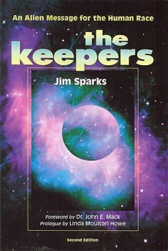 The Keepers: An Alien Message for the Human Race – Paperback – VERY GOOD