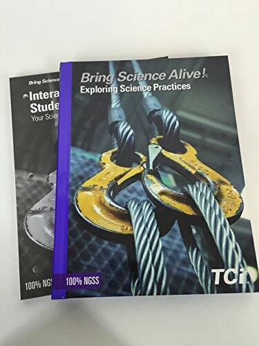 Bring Science Alive! Exploring Science Practices TCI Student Edition – VERY GOOD