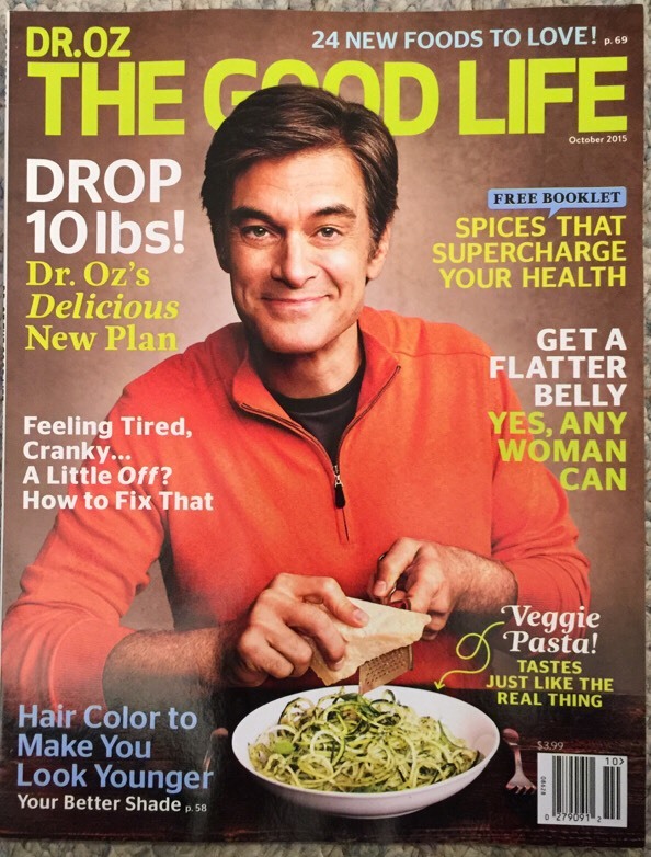 Dr. OZ The Good Life Drop 10 Pounds Get A Flatter Belly Oct 2015 FREE SHIPPING!