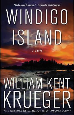 Windigo Island: A Novel (14) (Cork O’C… 9781476749242 by Krueger, William Kent