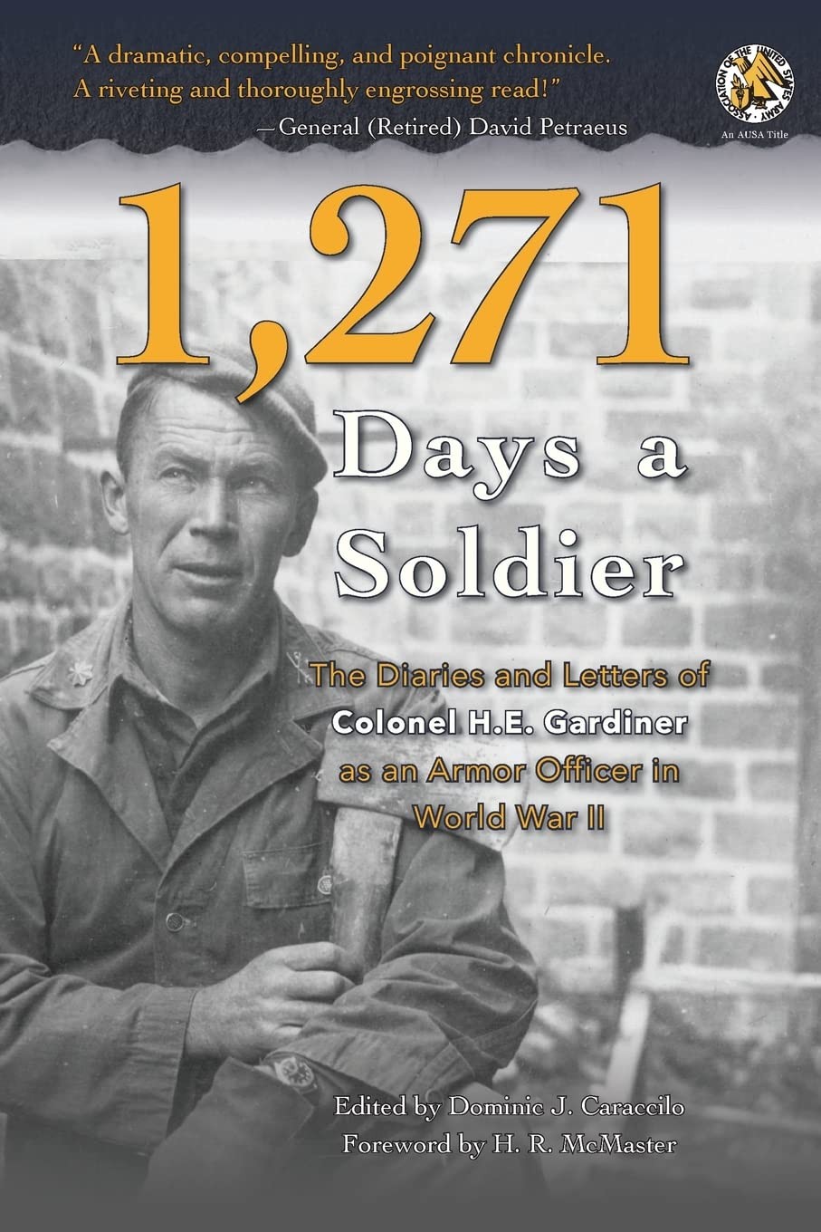 1,271 Days a Soldier: The Diaries and Letters of Colonel H. E. Gardiner as a…