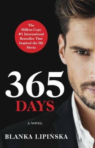 365 Days: A Novel (1) (365 Days Bestselling Series) – Paperback – VERY GOOD