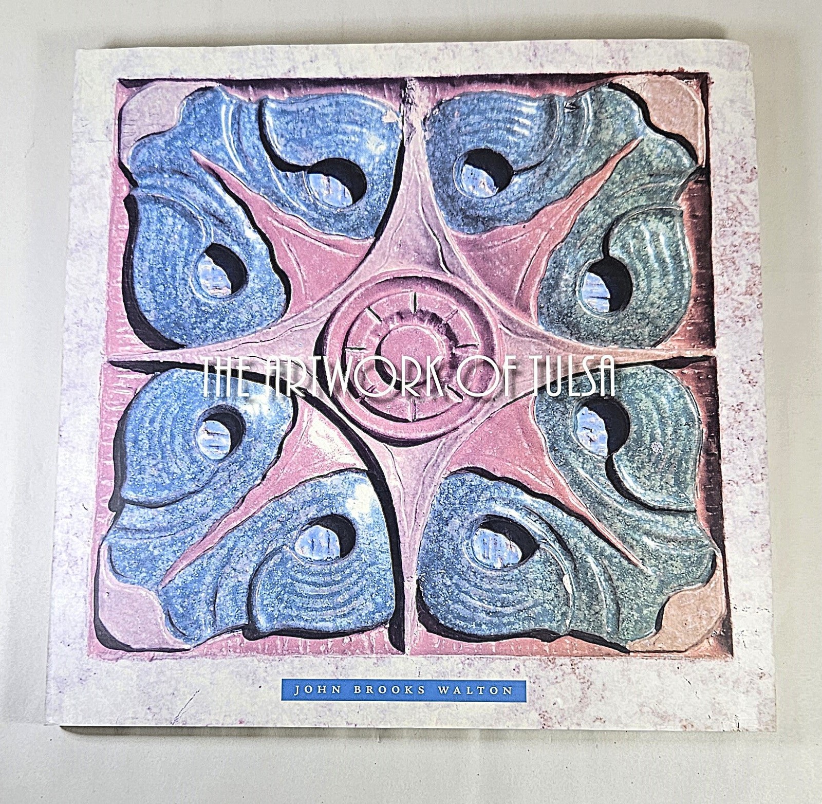 John Brooks Walton / The Artwork of Tulsa a centennial collection Signed 2006