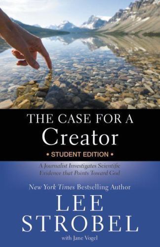 The Case for a Creator Student Edition: A Jo- paperback, Lee Strobel, 0310249775