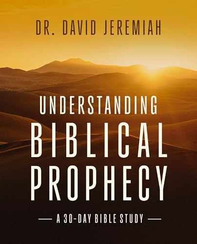 Understanding Biblical Prophecy: – Paperback, by Jeremiah Dr. David – Very Good
