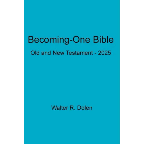 Becoming-One Bible – Hardcover