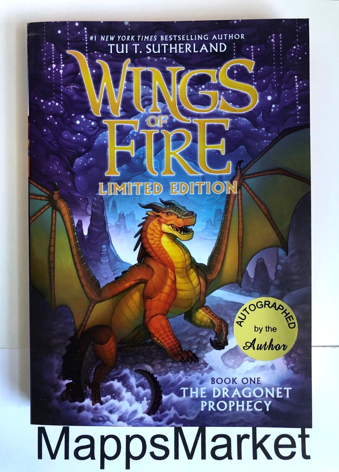 SIGNED The Dragonet Prophecy (Wings of Fire 1) Tui T. Sutherland LIMITED EDITION