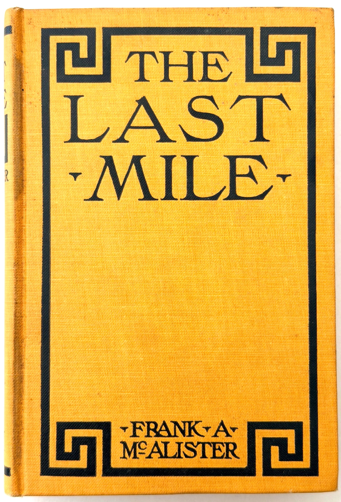 1922 The Last Mile McAlister 1st Edition Vintage Crime Prison Fiction HC Book