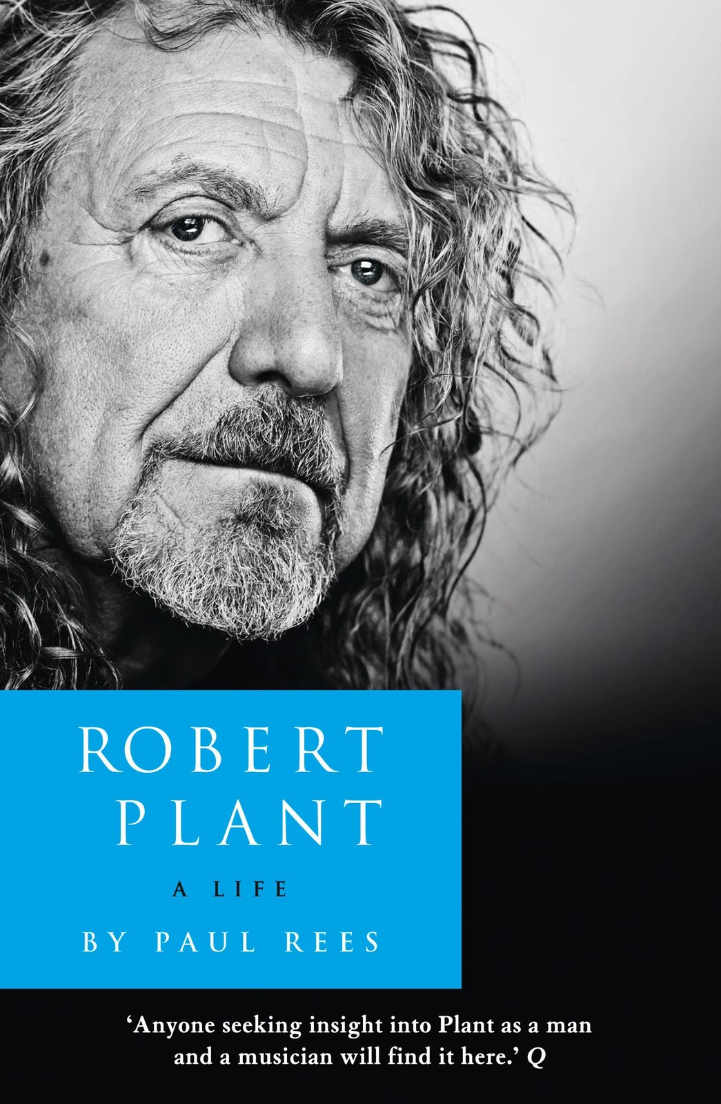 Robert Plant: A Life – paperback Rees, Paul