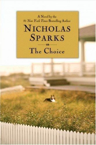 The Choice – 0446579920, hardcover, Nicholas Sparks