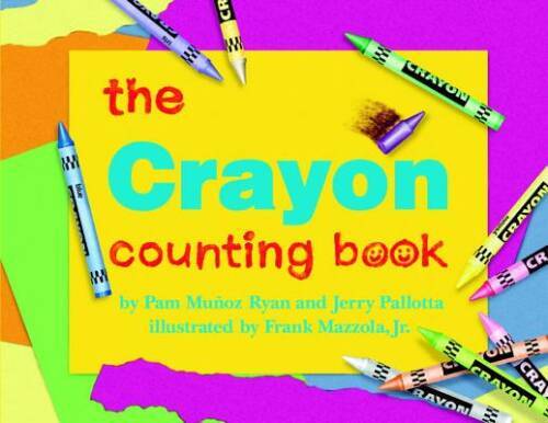 The Crayon Counting Book – Paperback By Pam Munoz Ryan – GOOD