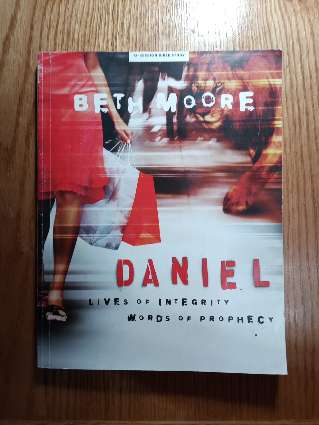 Daniel Lives of Integrity, Words of Prophecy