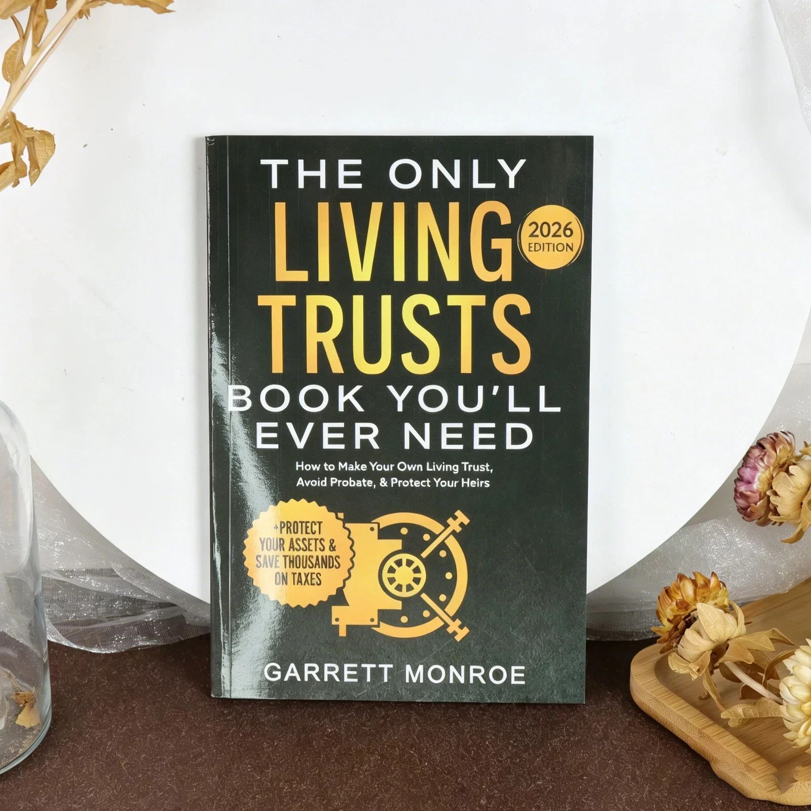 The Only Living Trusts Book You’ll Ever Need 2026Edition