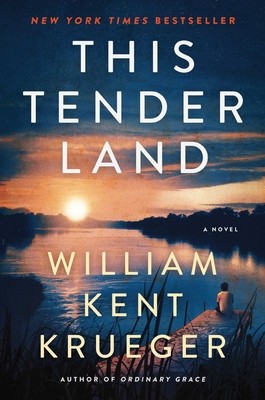 This Tender Land by Krueger, William Kent