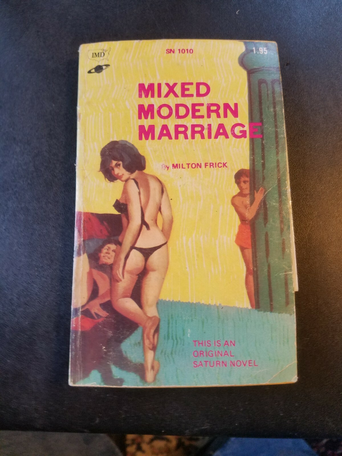 Vintage 1973 Saturn Novels MIXED MODERN MARRIAGE Milton Frick Paperback SN 1010