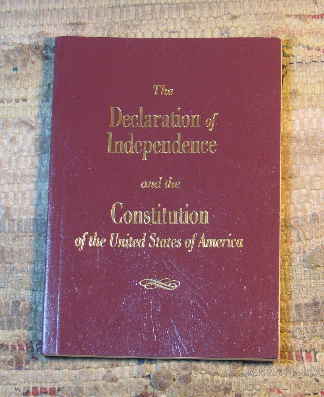 The Declaration of Independence and the Constitution of the United States