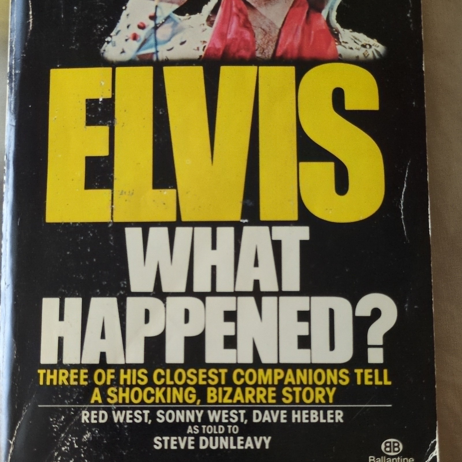 Ballantine Books Elvis: What Happened? Red West 1st Ed 1977 Paperback Bio