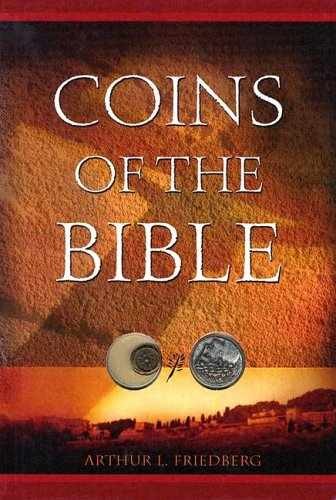 Coins of the Bible – Hardcover, by Friedberg Arthur – Acceptable
