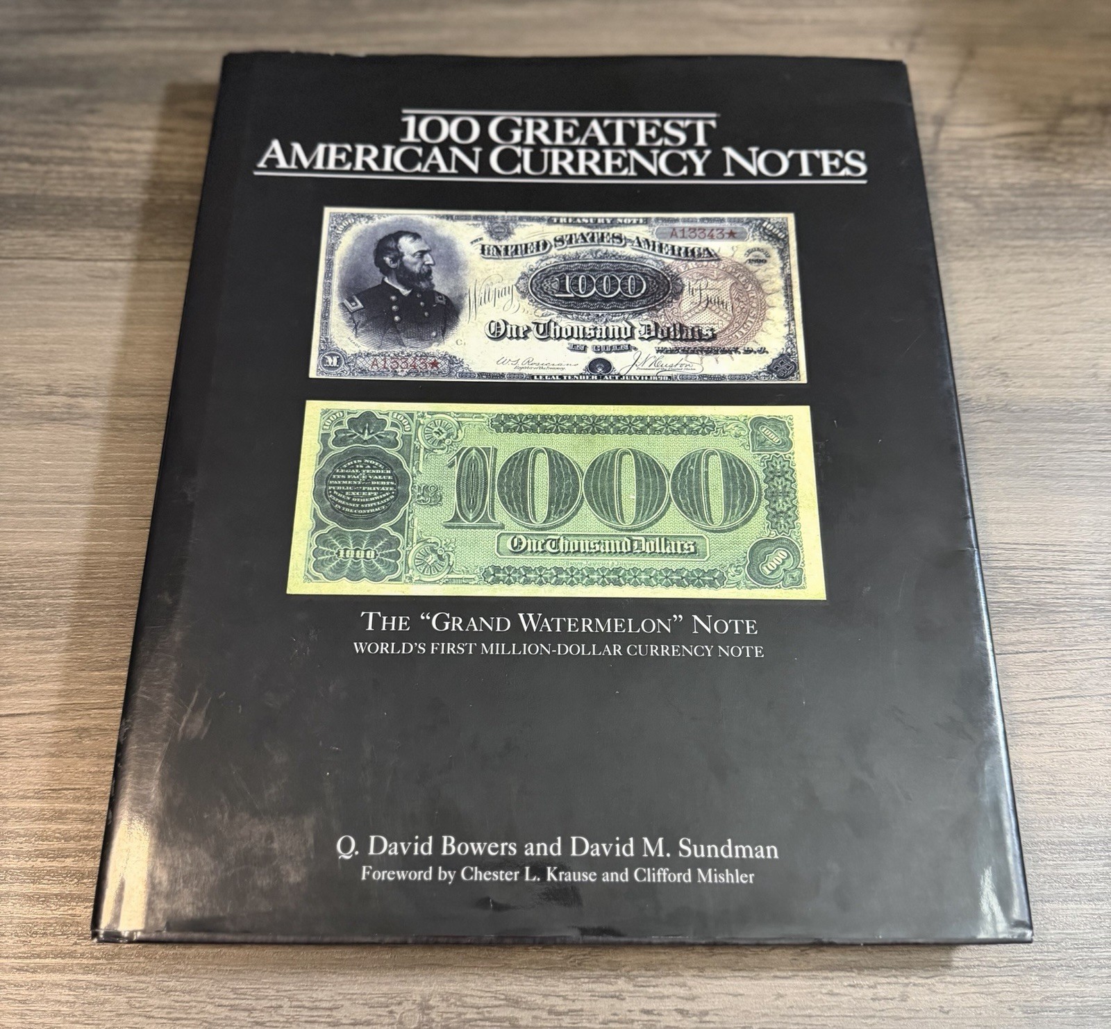100 Greatest American Currency Notes Bowers Sundman 2006 Numismatics Whitman