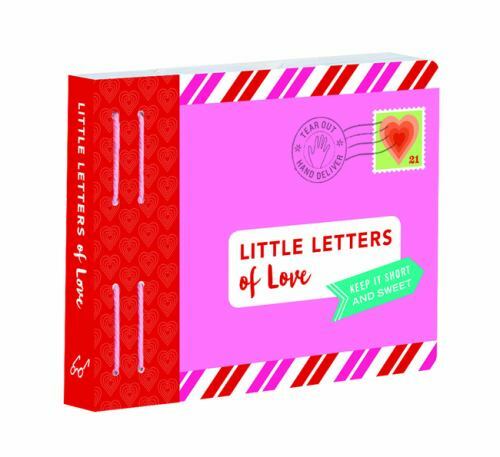 Little Letters of Love: Keep It Short and Sweet (Letters to) by