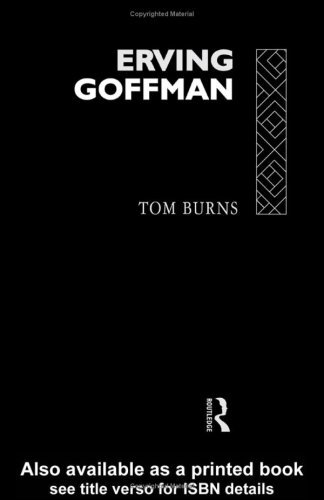 Erving Goffman By Tom Burns
