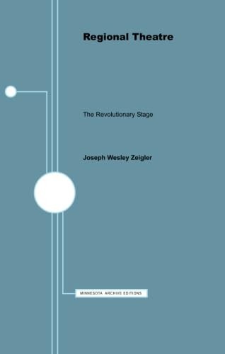 Regional Theatre: The Revolutionary Stage