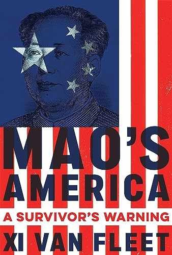 Mao’s America: A Survivor’s Warning – Paperback, by Van Fleet Xi – Very Good