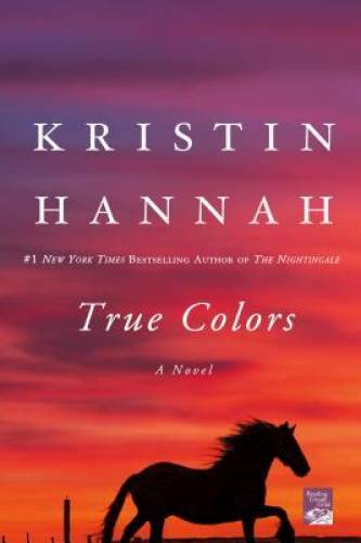 True Colors – Paperback By Hannah, Kristin – GOOD