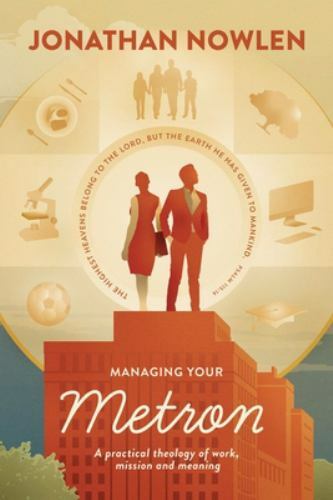 Managing Your Metron: A practical theo- 0578578794, paperback, Jonathan a Nowlen