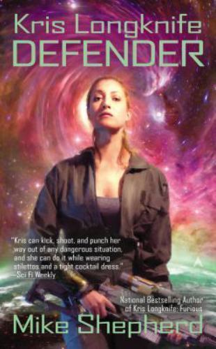 Kris Longknife: Defender – Mike Shepherd, 9780425253410, paperback