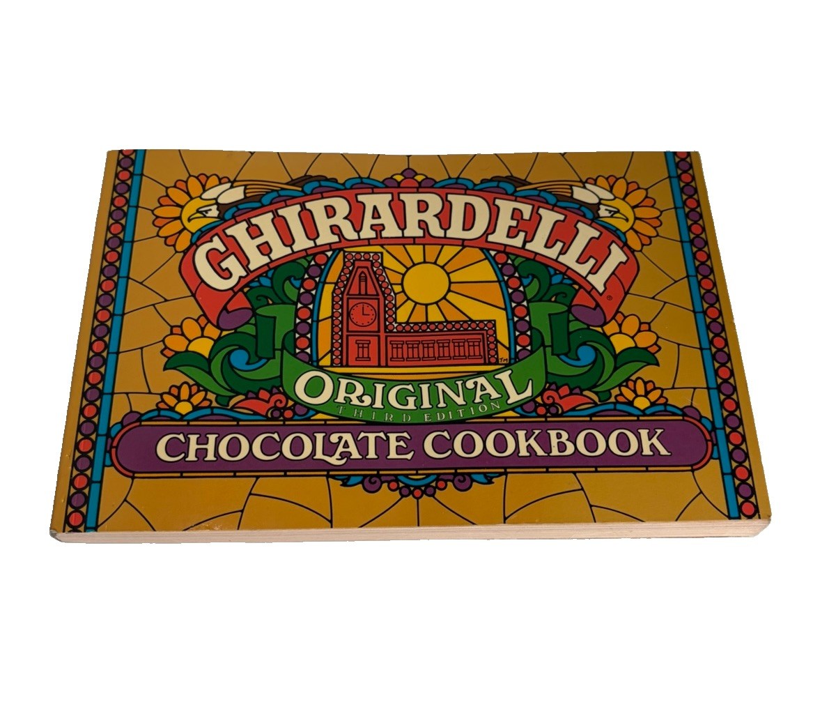 GHIRARDELLI Original Chocolate Cookbook 3rd Edition 1991 Phyllis Larsen LIKE NEW