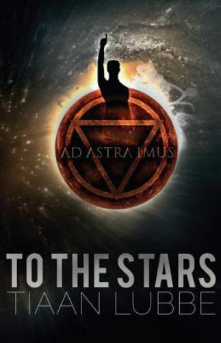 To the Stars by Lubbe, Tiaan, Like New Used, Free shipping in the US