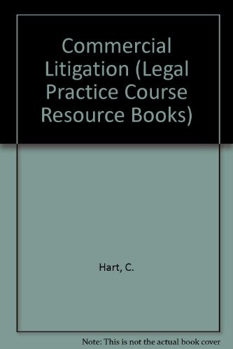 Commercial Litigation (Legal Practice Course Resoure) By M Warin