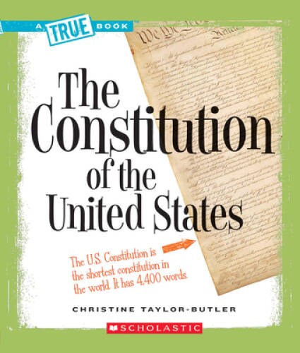 The Constitution of the United States (True Books) – Paperback – GOOD