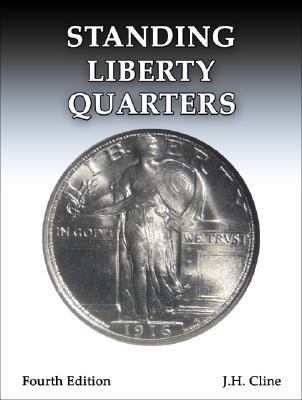 Standing Liberty Quarters 4th Edition Coin Book JH Cline SLQ Reference Paperback