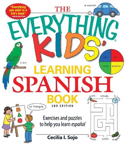 Cecila I Sojo The Everything Kids’ Learning Spanish Book (Paperback)