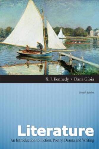 Literature: An Introduction to Fiction, Poetry, Drama, and Writing, – VERY GOOD