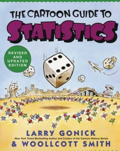 The Cartoon Guide to Statistics – Paperback By Larry Gonick – ACCEPTABLE