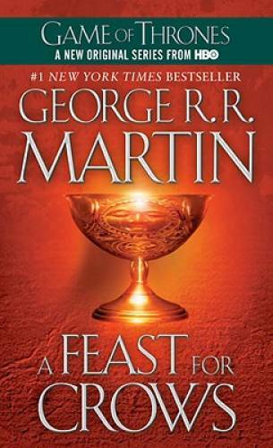 A Feast for Crows: A Song of Ice and Fire (Game of Thrones) – GOOD