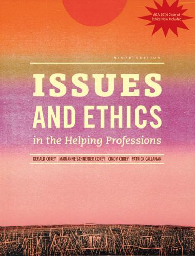 Issues and Ethics in the Helping Profess- hardcover, 9781305389458, Gerald Corey