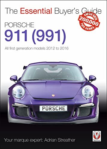 Porsche 911 (991): All First Generation Models 2012 to 2016 (The – Streather