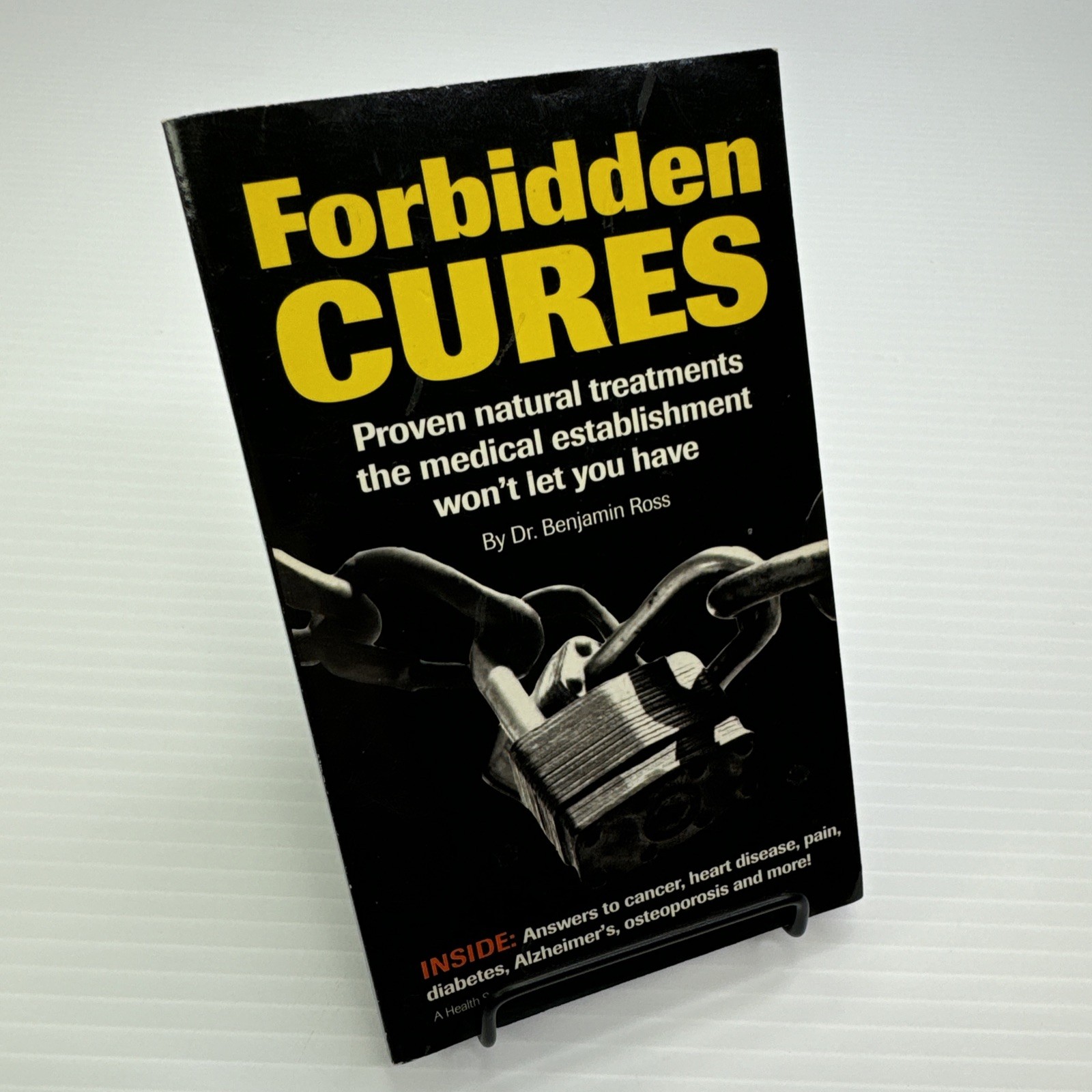 Forbidden Cures Proven Natural Treatments Dr. Benjamin Ross 2007 PB Health
